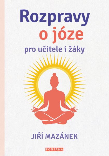 images/stories/knihy/rozpravy-o-joze-pro-ucitele-i-zaky.jpg